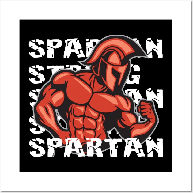 Spartans Strong Wall Art by WARKUZENA